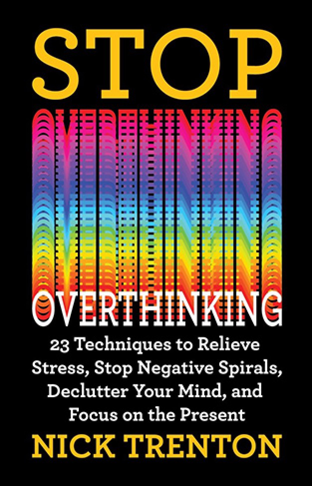 Stop Overthinking